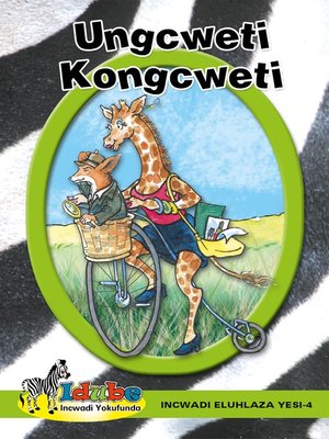 cover image of IdubGrad ed Reader Green 4: Ungweti Kongcweti